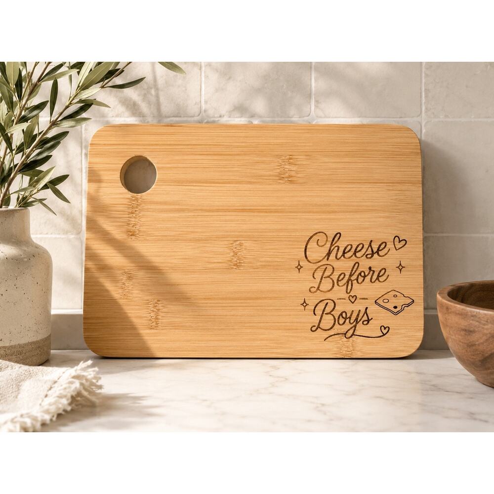 Cute, Funny Cutting Boards, Cheese Before Boys- 9x6